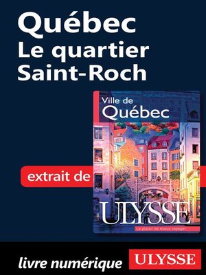 cover image of Québec--Le quartier Saint-Roch